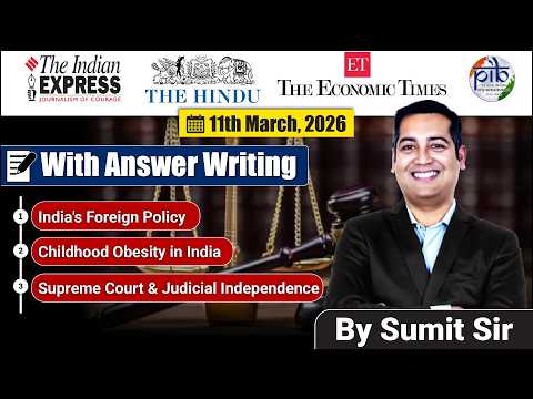 11 March Editorial Discussion | Dust Economy, Neutral India, Obesity