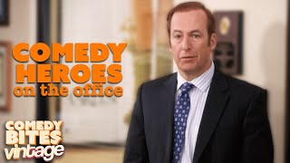 Comedy Heroes on The Office ft. Bob Odenkirk | Comedy Bites Vintage