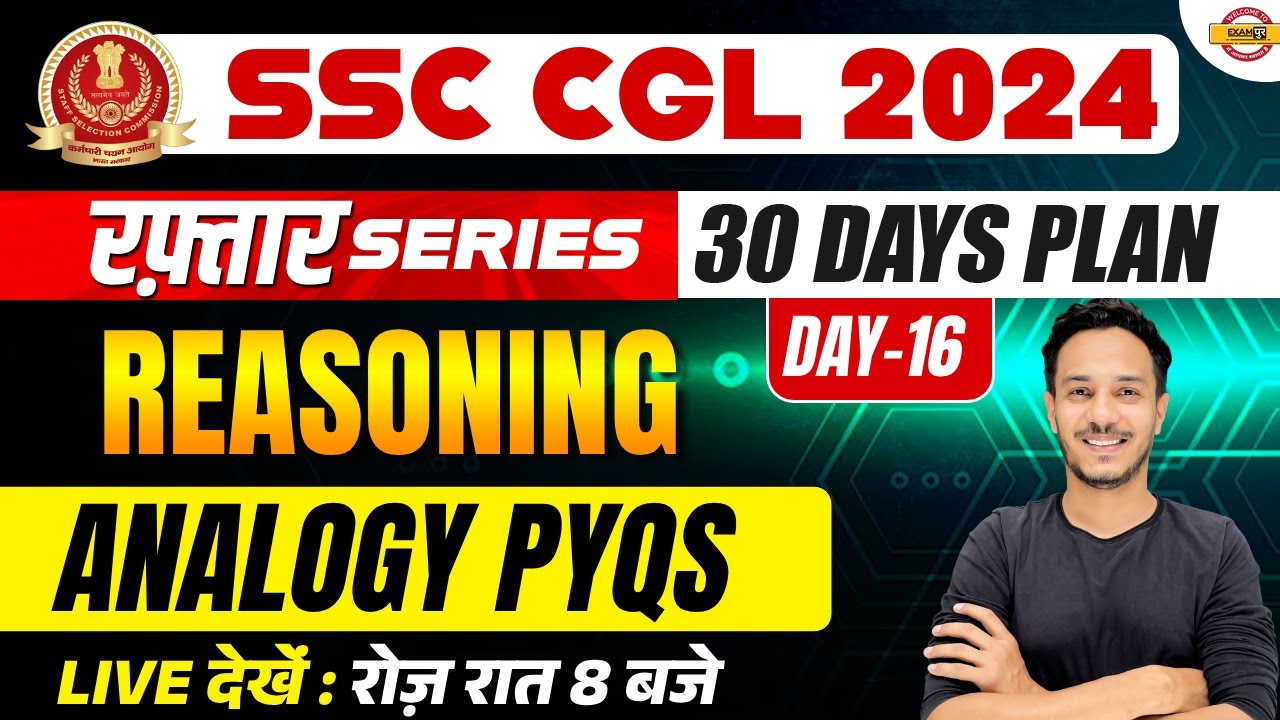 SSC CGL 2024 || रफ़्तार SERIES || REASONING | 30 DAYS PLAN || Analogy ...