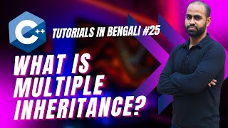 Tutorial #25: C++ Complete Course | What is Multiple Inheritance 