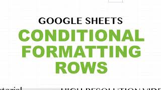 Google Sheets: How to Highlight an Entire Row Based on a Cell Value (The Complete Guide)