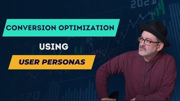 User Personas in Conversion Optimization