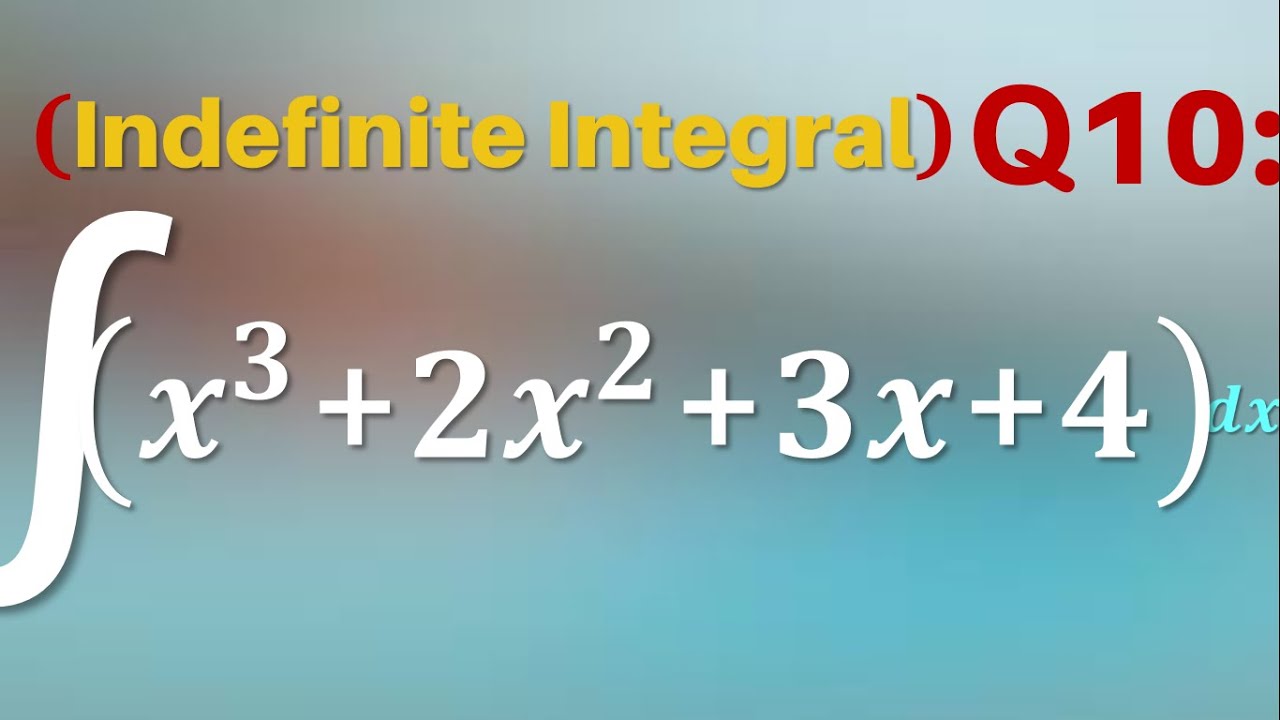 Q10 x 3 2x 2 3x 4 dx Integration Of x 3 2x 2 3x 4 dx Integral q10-x-3-2x-2-3x-4-dx-integration-of-x-3-2x-2-3x-4-dx-integral