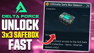 How To Get The 3x3 Safebox MUCH FASTER // Delta Force Operations Season 2: Starfall