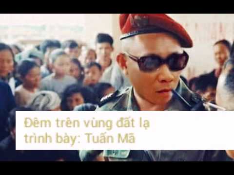 Đêm Trên Vùng đất Lạ Tuấn Mã  Đêm Trên Vùng đất Lạ Tuấn Mã