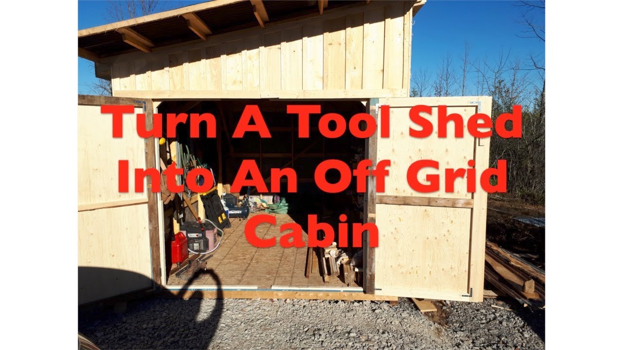 How I Transform a Tool Shed Into a Simple Off Grid Cabin! Part 1 - YouTube