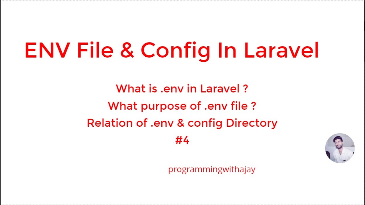 Laravel Tutorials - What is ENV file and Relation of Config and .env ...
