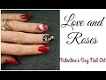 Valentines day love and roses nail art tutorial