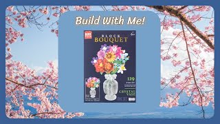 Build With Me! Block Tech - Block Bouquet - Crystal Vase - With Music