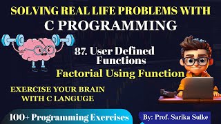 87. Factorial of a Number Using Function in C | C Programming Tutorial for Beginners