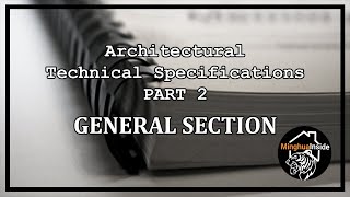 How to start your technical specs paper “General Section” (part 2)