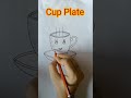 How To Draw Cup Plate Easydrawing KhushiAwasthi