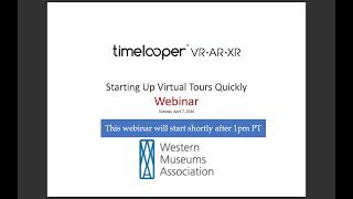 WMA Webinar: Standing Up Virtual Tours Quickly screenshot 1