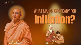 What Makes One Ready For Initiation?
