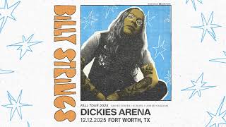 Billy Strings - Ft.  Worth - Dickies Arena - 12.12.25
