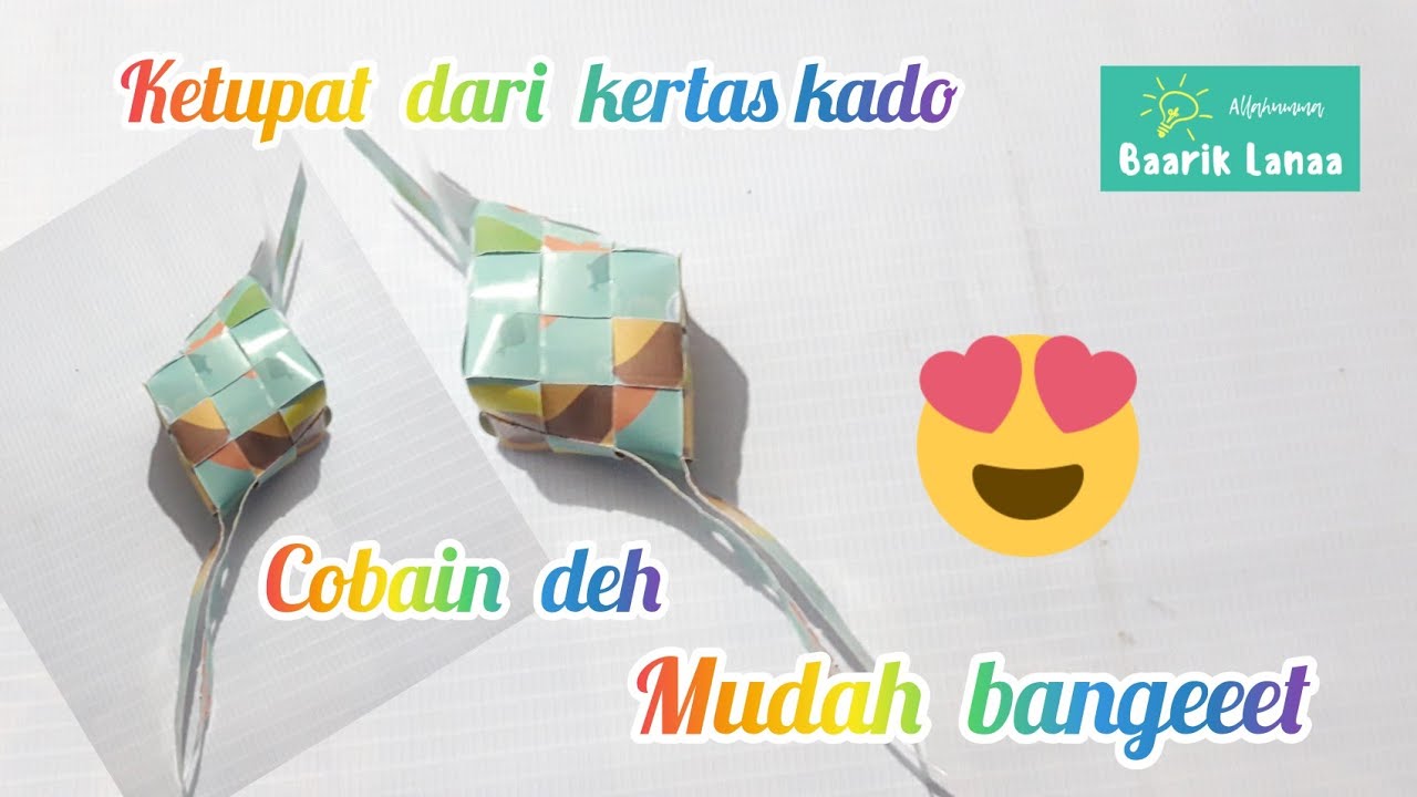 Ketupat Lebaran dari  Kertas  Kado  Cara Membuat Ketupat 