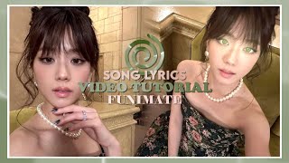 SONG LYRICS VIDEO TUTORIAL FUNIMATE