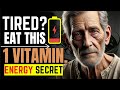 SENIOR, STOP Feeling Tired, The 10 BEST Vitamins Boost ENERGY After 60 | Elders Health