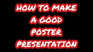 How to make a good poster presentation | Engineering projects