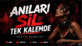 Anıları Sil Tek Kalemde (Remix) 🔥| En Çok Dinlenen Türkçe Remix Şarkılar 2026 ⚡ Summer Club Vibes