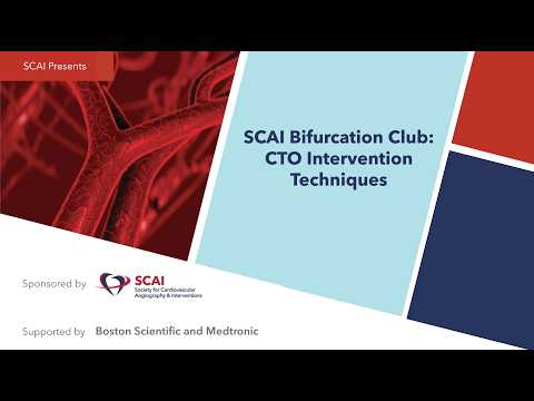 SCAI Bifurcation Club | CTO Intervention Techniques