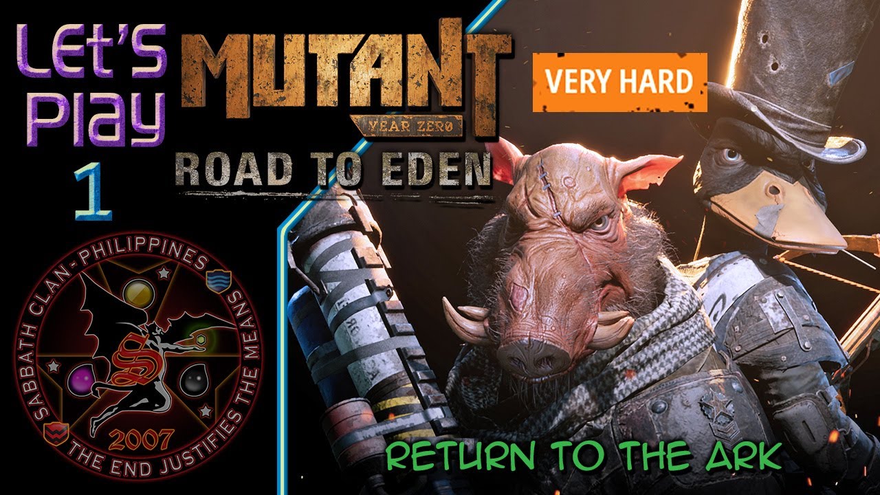 Mutant Year Zero: Road to Eden – Return to the Ark – Very Hard – Let’s Play 1