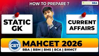 MAHCET 2026 - BBA BBM BMS BCA BHMCT How to Score High in Static GK &amp; Current Affairs | Prep Strategy