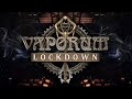 Vaporum lockdown gameplay 1080p 60fps