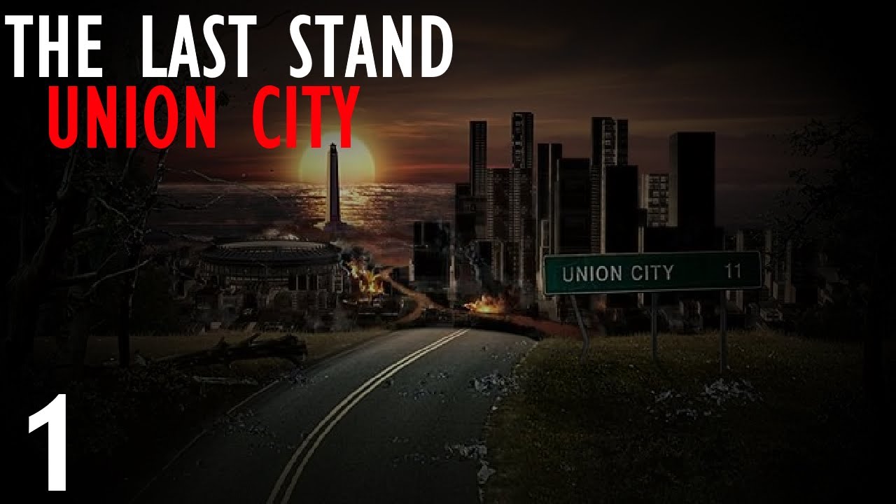 the last stand union city full screen