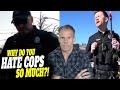 Cop Asks "Why Do You HATE COPS So Much" Then Provides the REASON