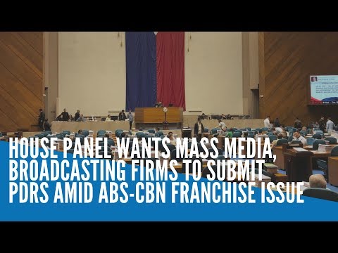 House panel wants mass media, broadcasting firms to submit PDRs amid ABS-CBN franchise issue