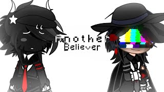 Another Believer  || Something Is Still Here || #JustValtix