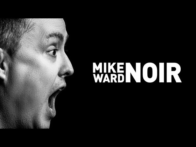 Mike Ward Noir (SPECTACLE COMPLET)