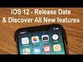 iOS 12 Release Date & Discover All New Features on iPhone