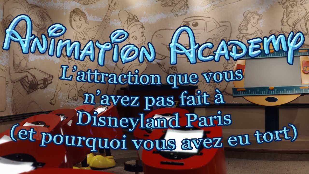 Animation Academy, l'attraction que personne ne connait.