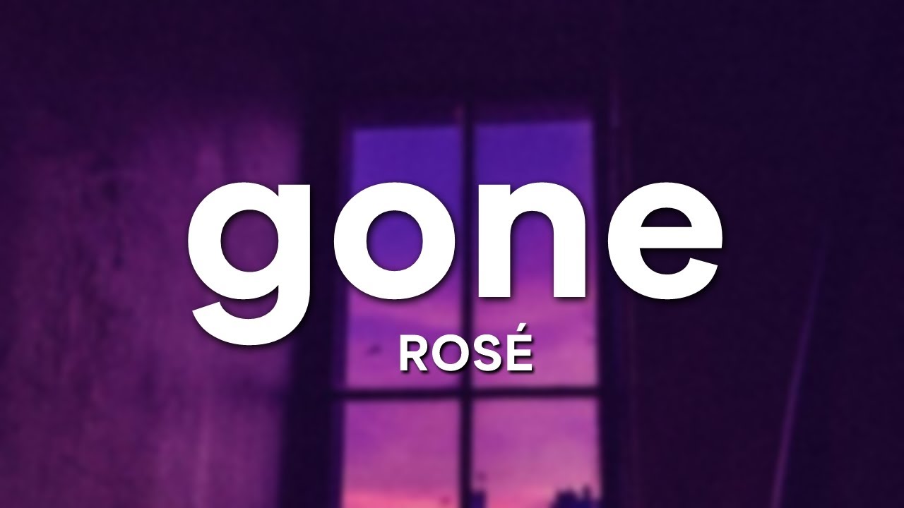 Gone rose letra