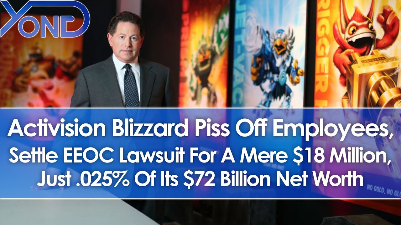 Activision Blizzard Piss Off Employees, Settle EEOC Lawsuit For Mere $18 Million