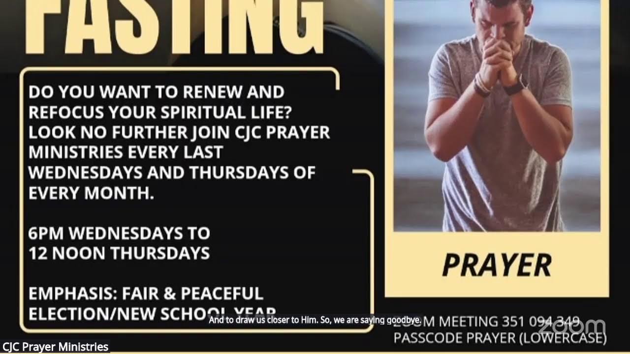 .CJC Virtual Prayer Platform- August 28,2025- Fasting And Prayer -/New School Year