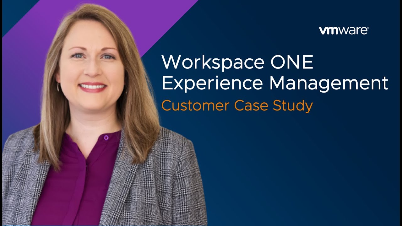 Workspace ONE Experience Management Customer Case Study - YouTube