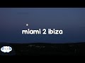 Miniature de la vidéo de la chanson Miami 2 Ibiza (Clean Radio Edit)