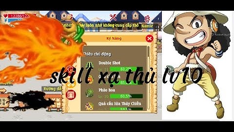 Skill xả thủ lv 10 đẹp như thế nào