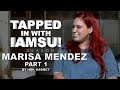 TAPPED IN WITH IAMSU!: S2 Ep.5 - Marisa Mendez