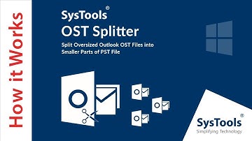 SysTools OST Splitter | Split Oversized Outlook OST-bestanden in PST