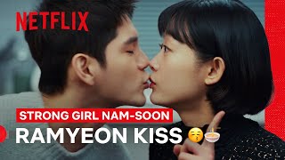 Lee You-mi Asks Ong Seong-wu for a Kiss over Ramyeon | Strong Girl Nam-soon | Netflix Philippines