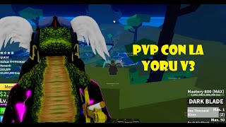 Pvp con yoru v3