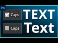 How To Easily Fix Text Stuck In Caps In Photoshop