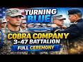 Cobra Company 3rd Battalion 47th Turning Blue Ceremony | Full Graduation Event 2026