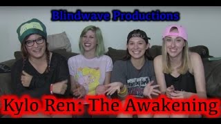 Kylo Ren: The Awakening Reaction (Blindwave)