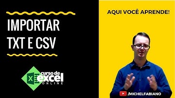 Importar TXT para EXCEL - Como Obter Dados Externos no Excel #06
