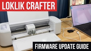 LOKLiK Crafter: Firmware Update Guide